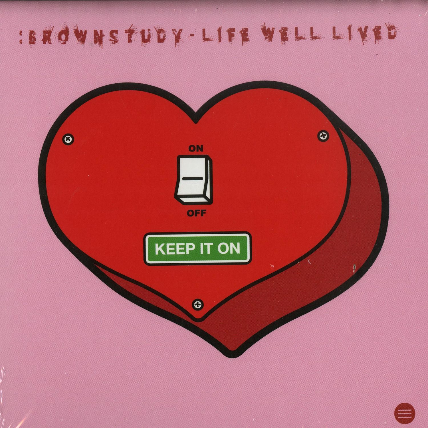 Brownstudy - LIFE WELL LIVED 
