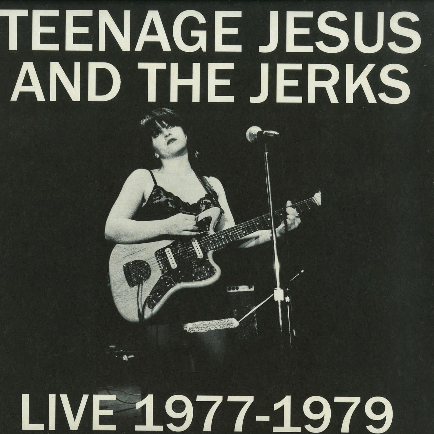 Teenage Jesus And The Jerks - LIVE 7779 