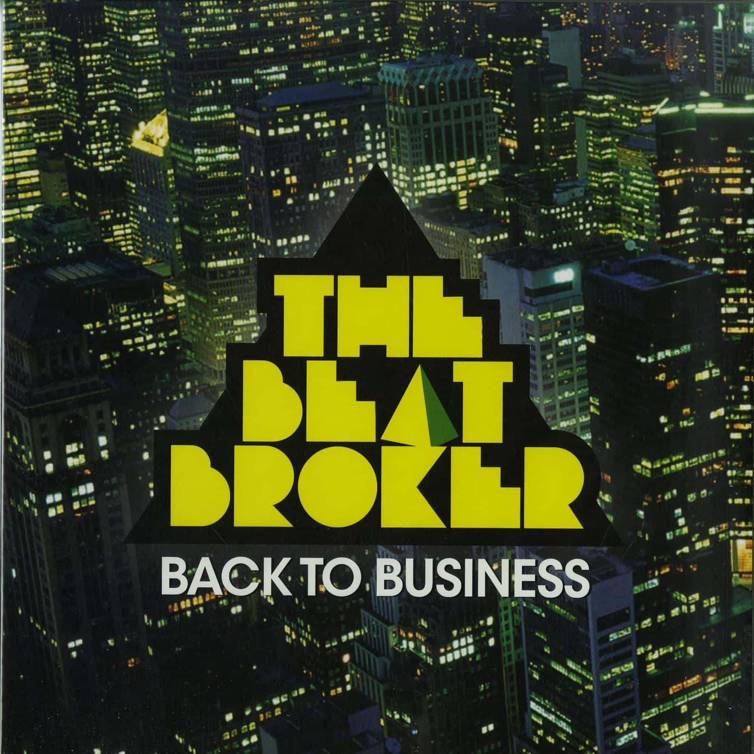 The Beat Broker - BACK TO BUSINESS 