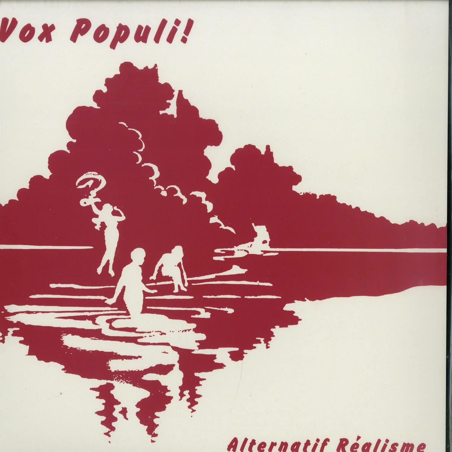 Vox Populi! - ALTERNATIF REALISME 