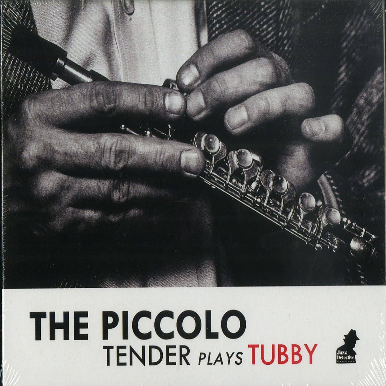 Tenderlonious - THE PICCOLO - TENDER PLAYS TUBBY 