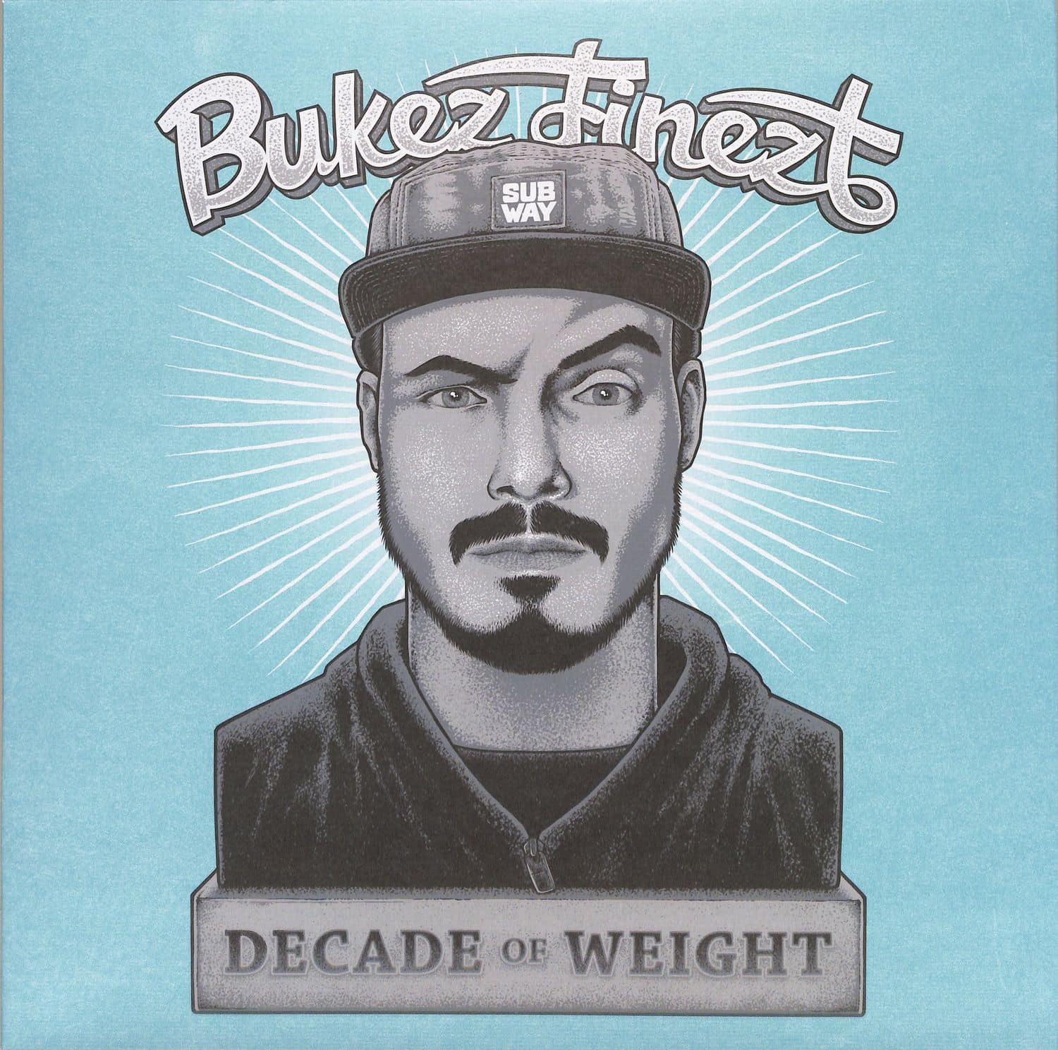 Bukez Finezt - DECADE OF WEIGHT 