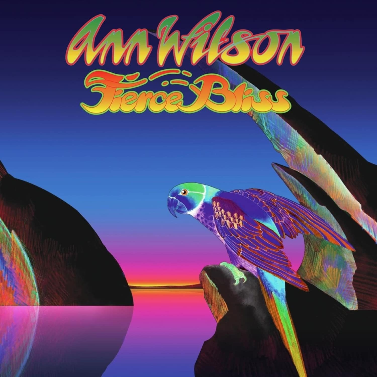 Ann Wilson - FIERCE BLISS