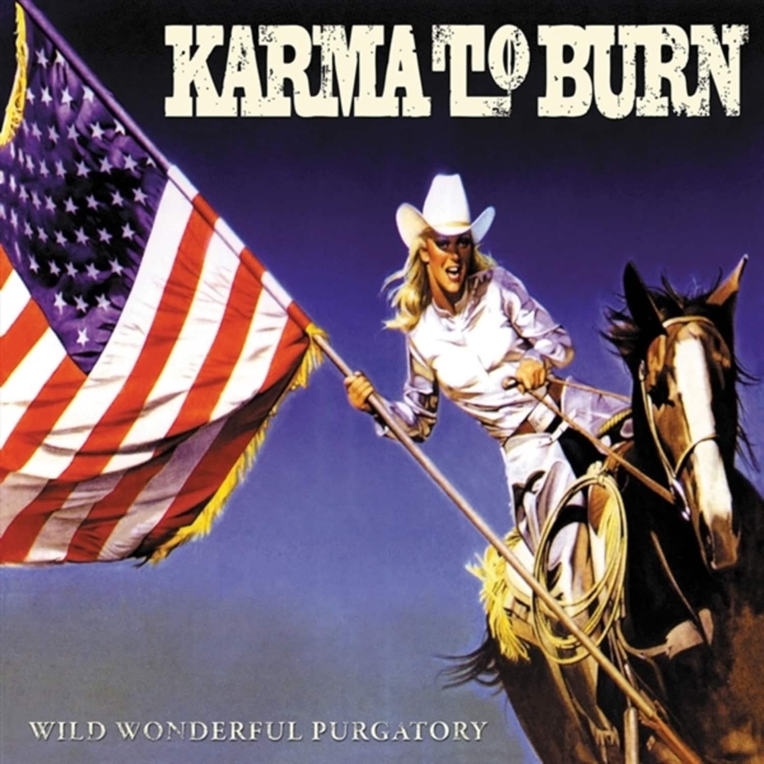 Karma To Burn - WILD WONDERFUL PURGATORY 