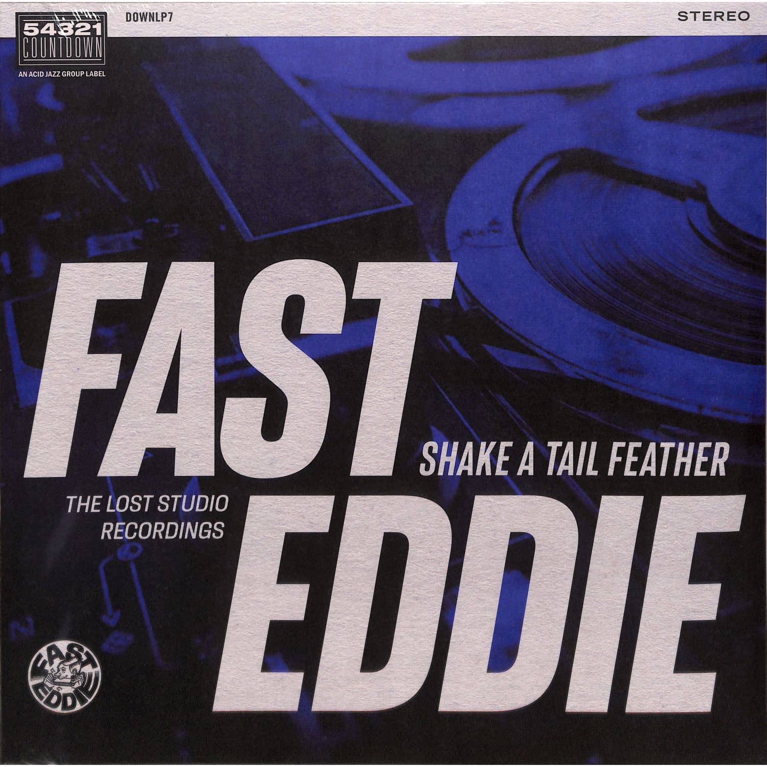 Fast Eddie - SHAKE A TAIL FEATHER 