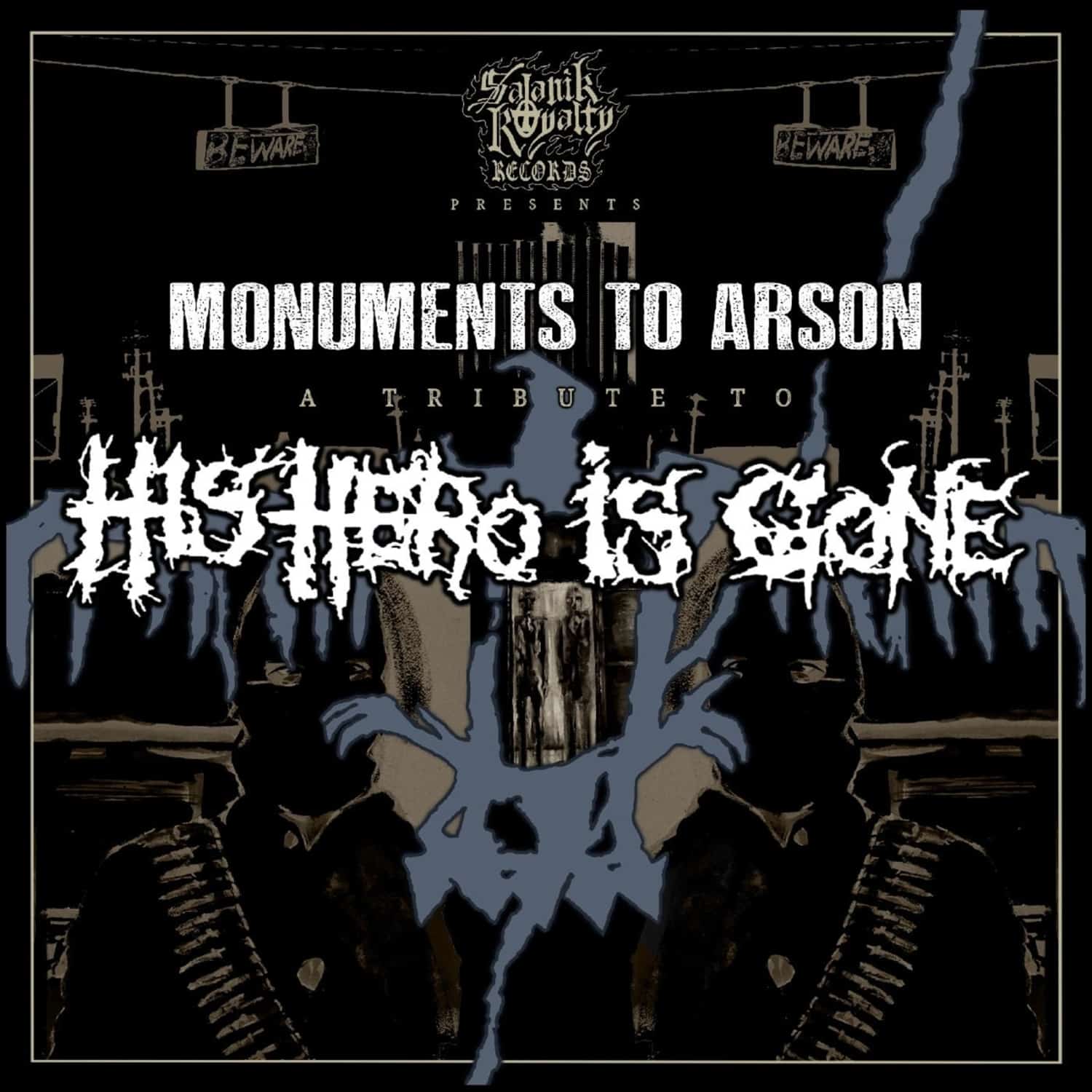 Various - MONUMENTS TO ARSON: A TRIBUTE TO HIS HERO IS GONE 