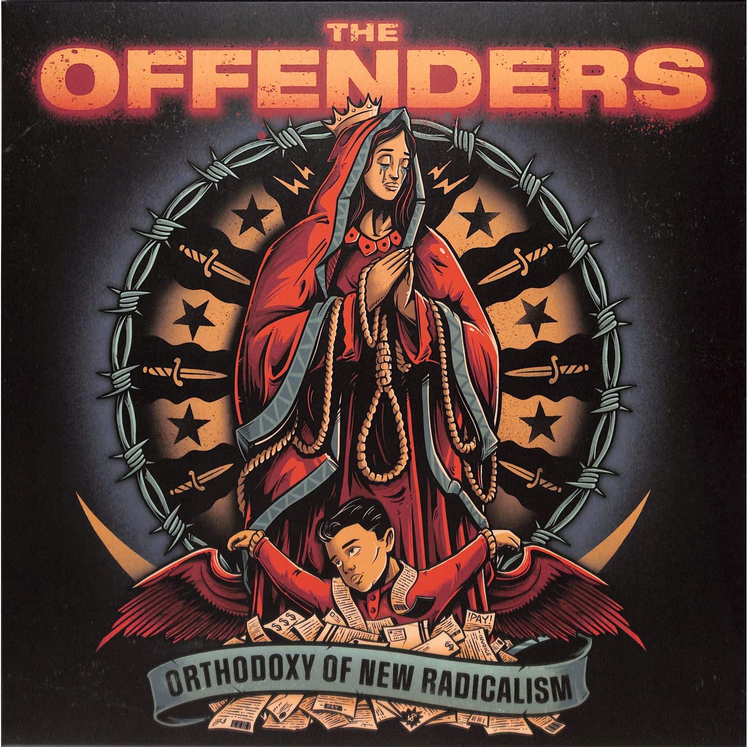  The Offenders - ORTHODOXY OF NEW RADICALISM 