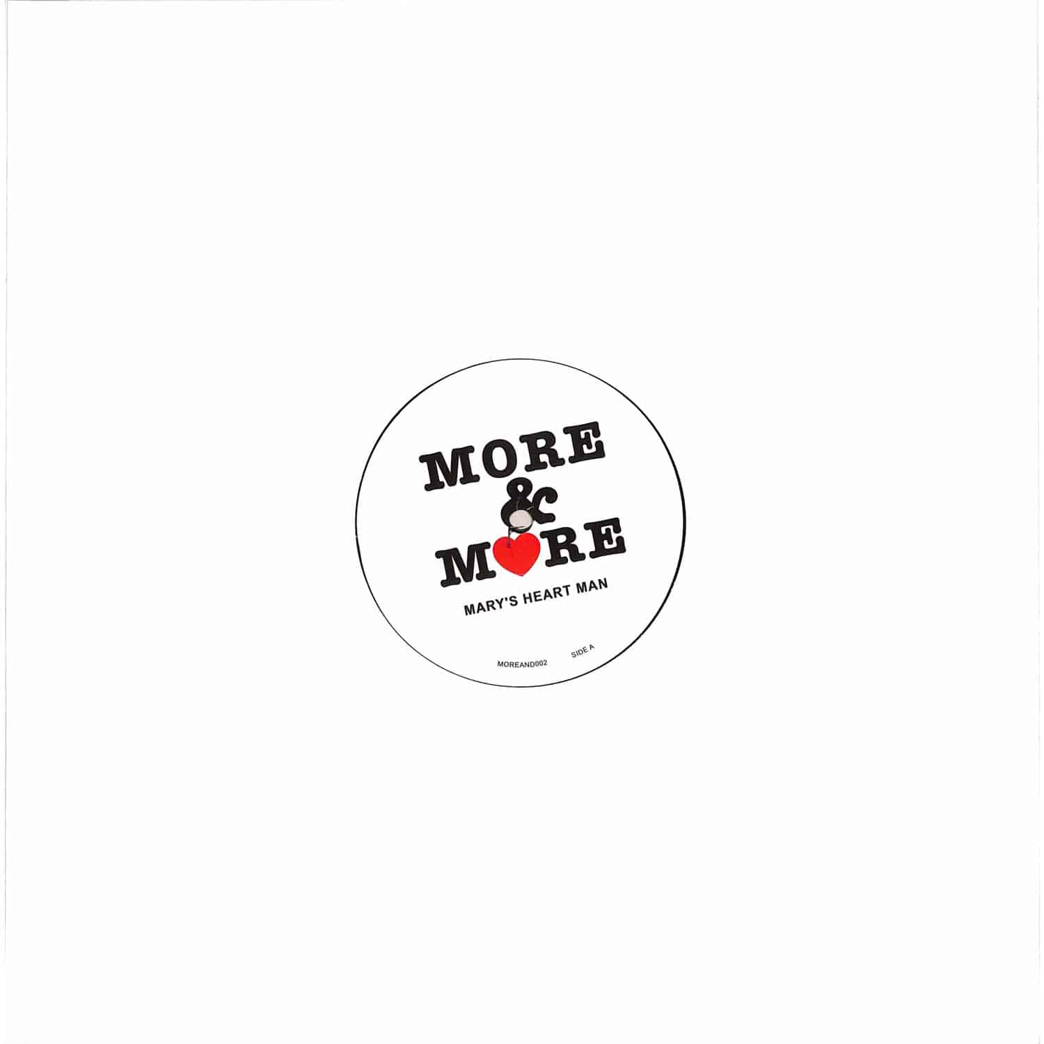 More & More / Mary’s Heart Man More & More / Mary’s Heart Man