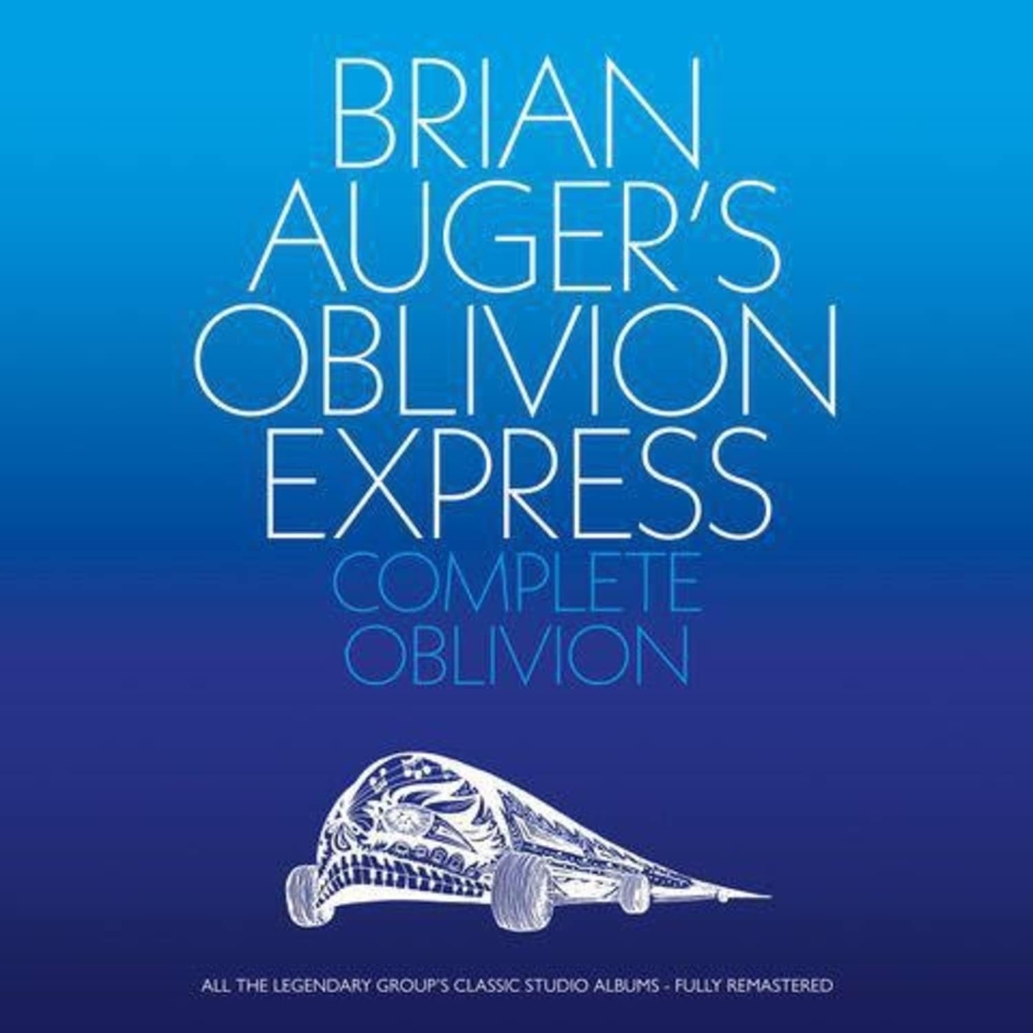 Brian Auger / Oblivion Express - COMPLETE OBLIVION 