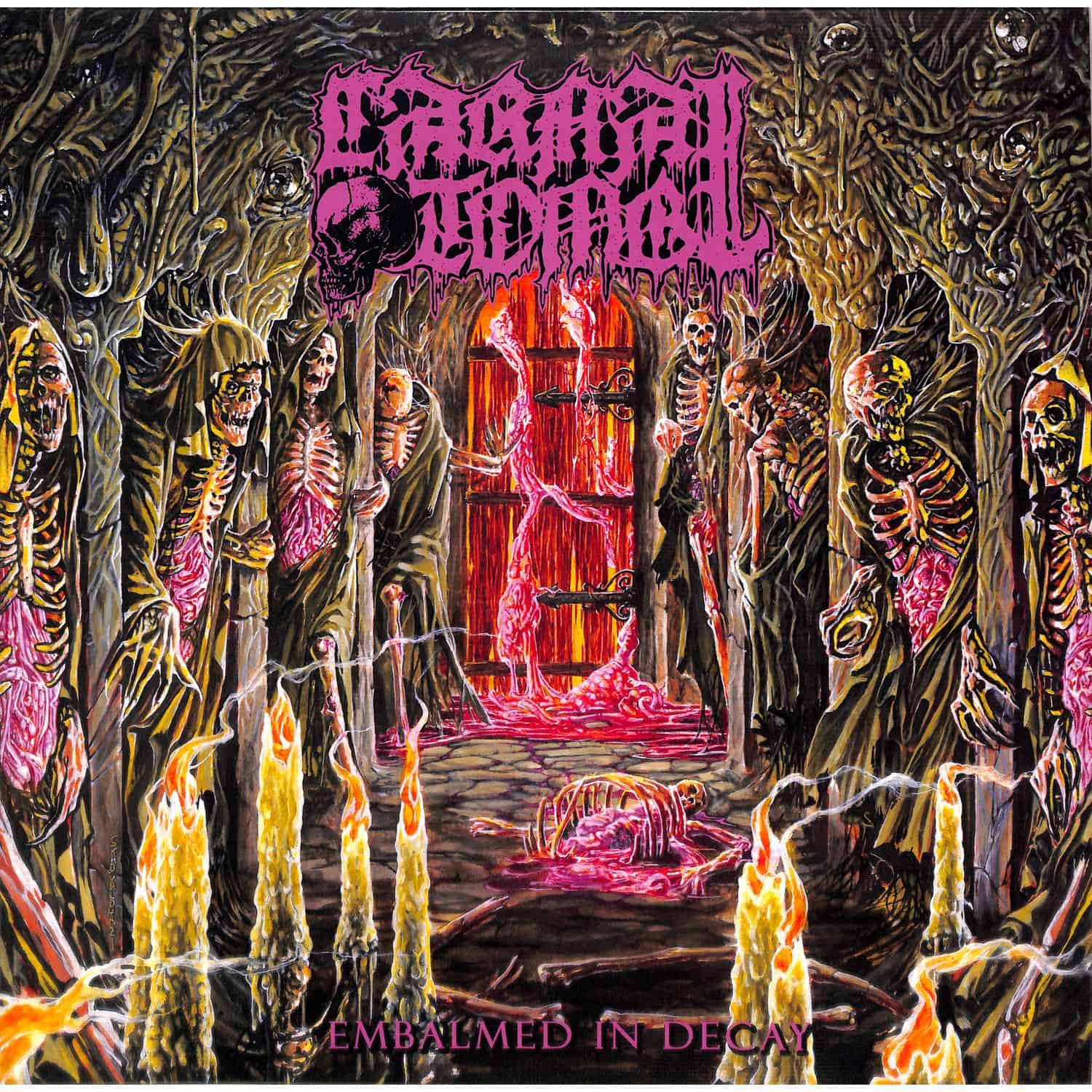 Carnal Tomb - EMBALMED IN DECAY 