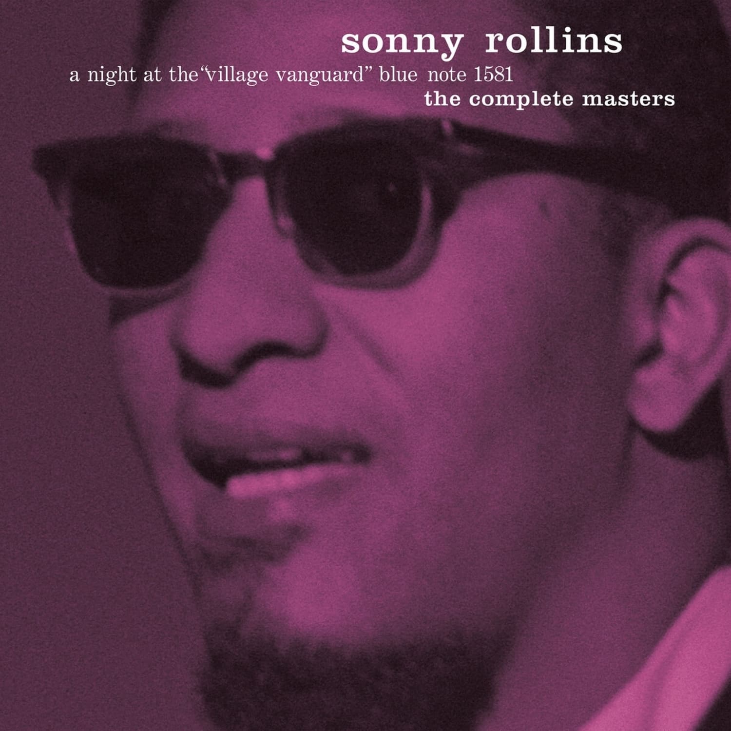 Sony Rollins - THE COMPLETE NIGHT AT THE VILLAGE VANGUARD 