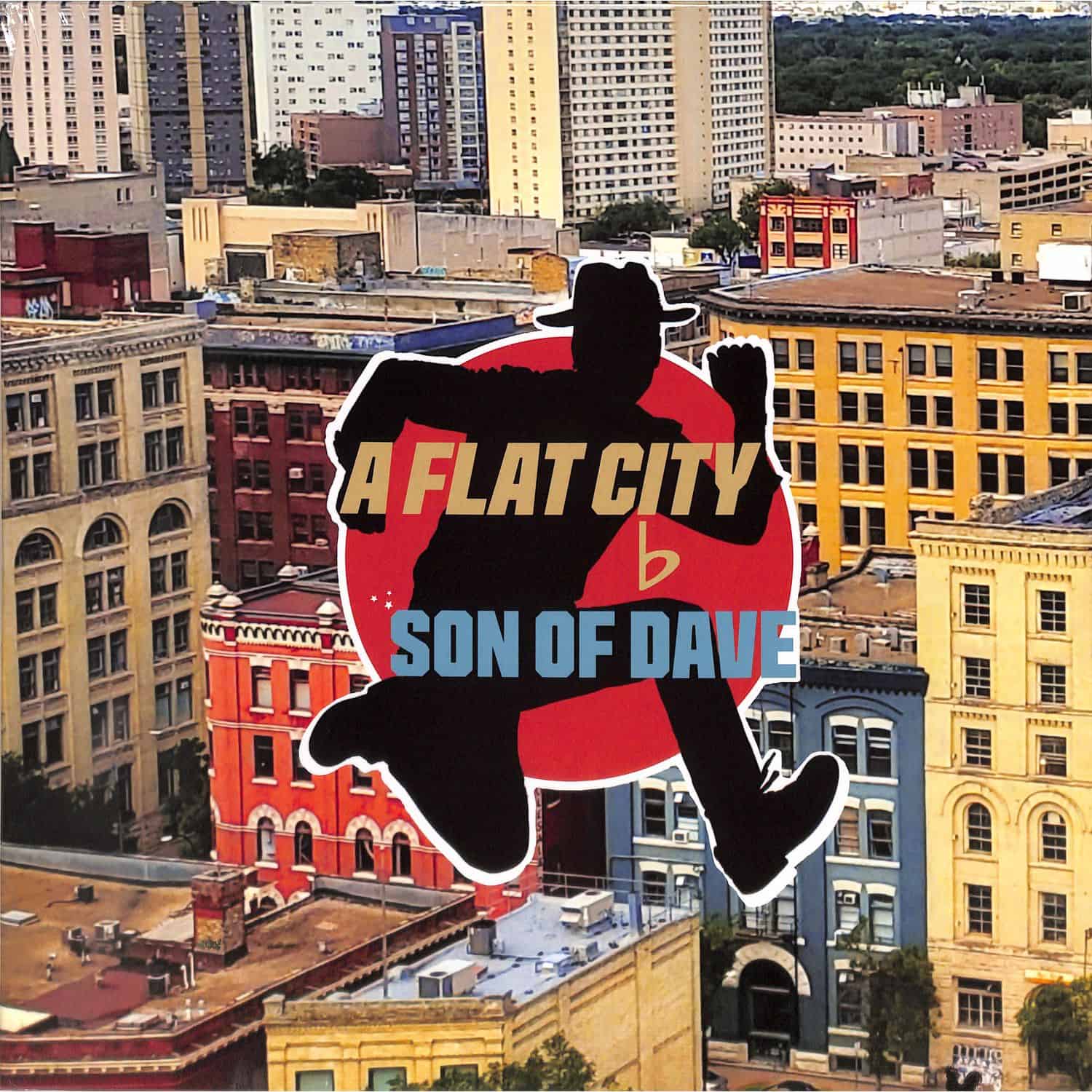 Son of Dave - A FLAT CITY 