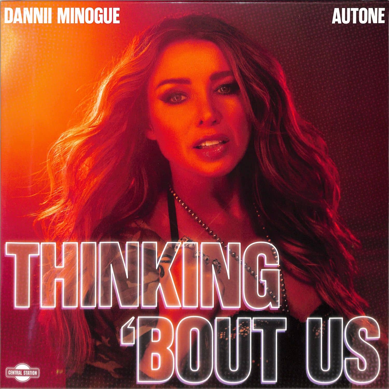Dannii Minogue & Autone - THINKIN BOUT US