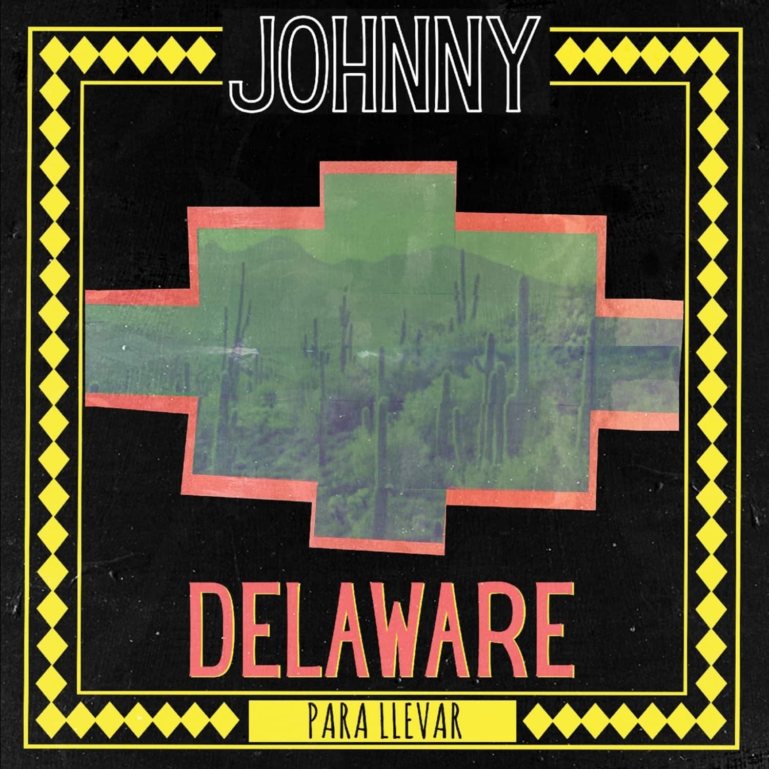 Johnny Delaware - PARA LLEVAR 