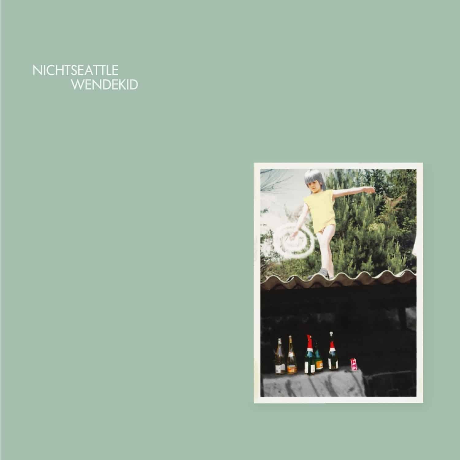 Nichtseattle - WENDEKID 