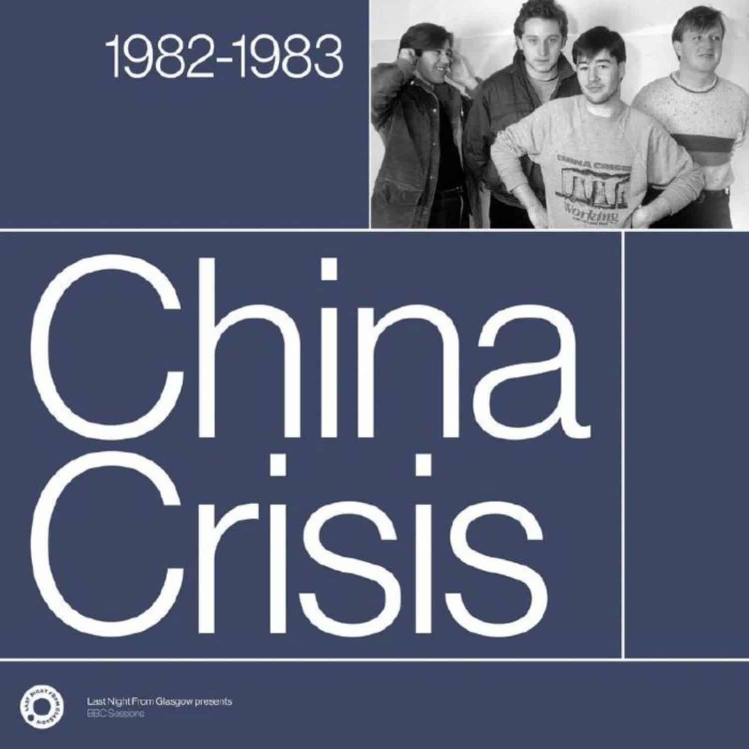 China Crisis - THE COMPLETE SESSIONS 1982-1983 