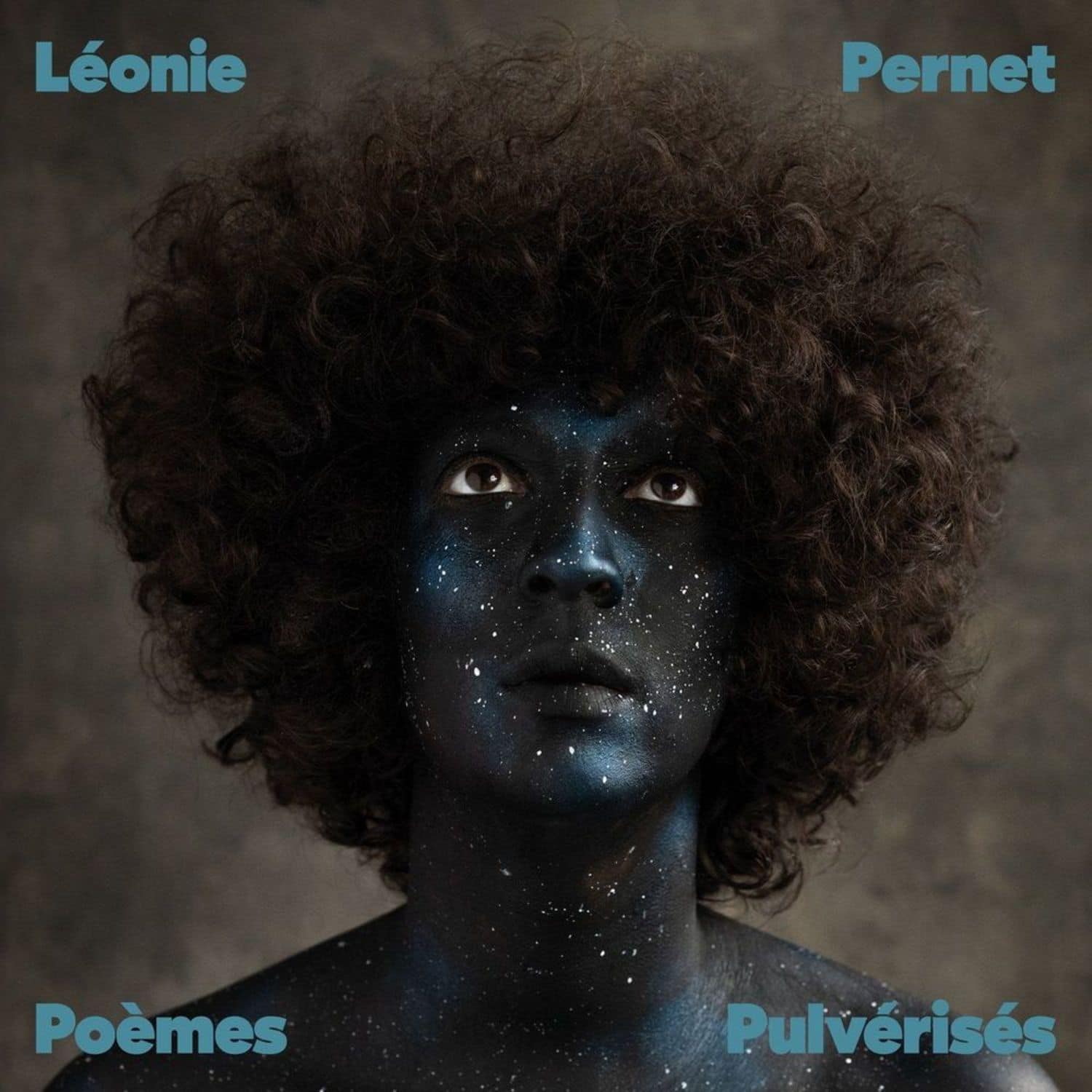 Leonie Pernet - POEMES PULVERISES 