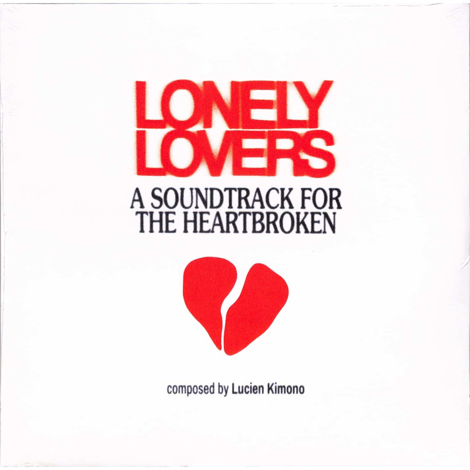 Lucien Kimono - LONELY LOVERS : A SOUNDTRACK FOR THE HEARTBROKEN 