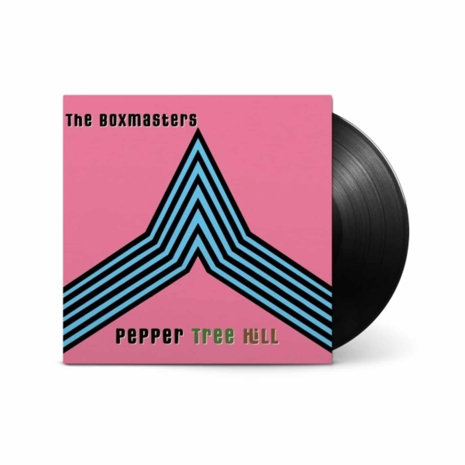 The Boxmasters - PEPPER TREE HILL 