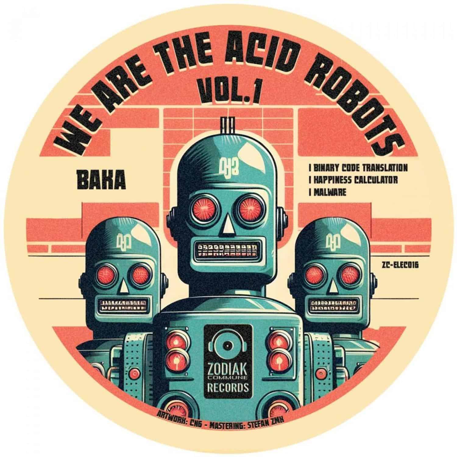 Baka & Acidulant - WE ARE THE ACID ROBOTS VOL. 1