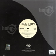 Back View : Loco Tribal - LOCO TRIBE - Bang Records / bng02/08