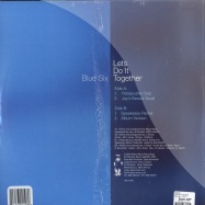 Back View : Blue Six - LET S DO IT TOGETHER - Naked Music / nm19