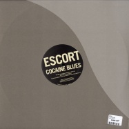 Back View : Escort - COCAINE BLUES - Escort / escrt005