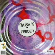 Back View : Raisa K - FEEDER EP - Technicolour / TCLR001