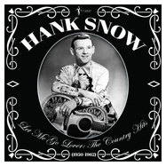 Back View : Hank Snow - LET ME GO LOVER-THE COUNTRY HITS 1950-1962 (LP) - Acrobat / ACRSLP1602