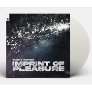 Back View : Tube & Berger - IMPRINT OF PLEASURE (WHITE COLOURED VINYL) - Armada / ARMNWSV012
