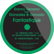 Back View : Danny Serrano feat. Gonzalez & Gonzalo - FANTASTIQUE - Sphera Records / SPH044
