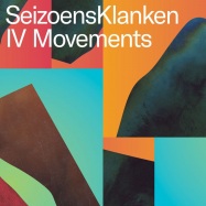 Back View : Seizoensklanken - IV MOVEMENTS - Seizoensklanken / SK03EP