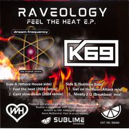 Back View : K69 & Dream Frequency - RAVEOLOGY - FEEL THE HEAT (BLUE & RED BUTTERFLY VINYL) - Sublime Recordings / 202402