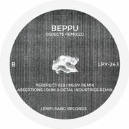 Back View : Beppu - OBJECTS REMIXED (DEADBEAT, FEDERSON, MERV, OHM & OCTAL INDUSTRIES) (180 GRAM VINYL 12 INCH) - Lempuyang / LPY 24.1