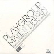 Back View : Playgroup - MAKE IT HAPPEN - Output Recordings / PGR002
