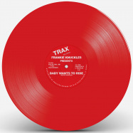 Back View : Frankie Knuckles - BABY WANTS TO RIDE (RED COLOURED VINYL REPRESS) - Trax Records / TX150RED