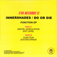 Back View : Innershades / Do Or Die - FUNCTION EP - Eya Records / EYA 012