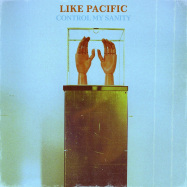 Back View : Like Pacific - CONTROL MY SANITY (LP) - Pure Noise / PNE3211
