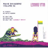 Back View : Lennard Ypma - RAVE INVADERS VOL II (LEGOWELT REMIX) - Lo Fidelity / RAIN002