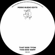 Back View : Perro Bueno Edits - PERRO BUENO EDITS VOL 7 (LTD WHITE 7 INCH) - Perro Bueno Edits / PBEV 007