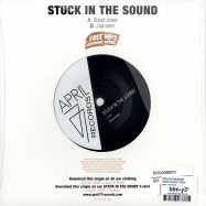 Back View : Stuck In The Sound - SHOOT SHOOT (7INCH) - April / A77014
