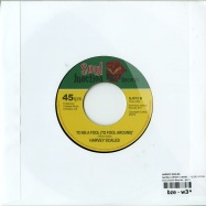 Back View : Harvey Scales - GIVING U WHAT U WANT /  I D BE A FOOL (7 INCH) - Soul Junction Records / sj513