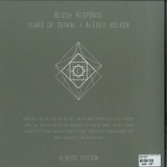 Back View : Blush Response / Years Of Denial / Alexey Volkov - ALBEDO EDITION - Khemia / K006
