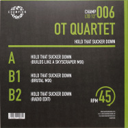 Back View : OT Quartet - HOLD THAT SUCKER DOWN - Champion Records / CHAMPCL000-6