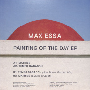 Back View : Max Essa - PAINTING OF THE DAY EP - Balearic Ensemble / BE001