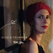 Back View : Olivia Trummer - FOR YOU (LP) - Warner Music International / 505419711872