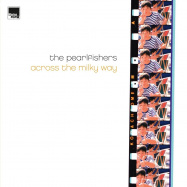 Back View : The Pearlfishers - ACROSS THE MILKY WAY (LTD DELUXE 2LP) - Marina / 05849451