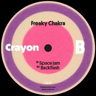 Back View : Freaky Chakra - FREAKY CHAKRA - Crayon Records / CRAY 10