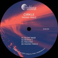 Back View : Cirkle - FADING TRAILS - Sublunar / SUBL025