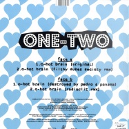 Back View : One-Two - O-Hot Brain (+ Remixes) - Four Music / FOR88697074931